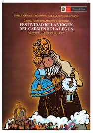 La virgen sale de su santuario el 16 de julio de cada ao y visita al callao instalndose en la iglesia matriz hasta el segundo domingo del mes de octubre, fecha. Noticia Ddc Callao Presentara Libro Festividad De La Virgen Del Carmen De La Legua Patrimonio Cultural De La Nacion