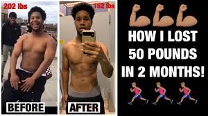 That means you will need to create a 2,000 calorie daily deficit. How I Lost 50 Pounds In 2 Months Youtube