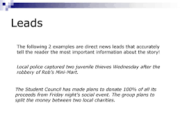 For example, many a college newspaper article has begun with a topical lead like: A Introductory Course In News Writing Ppt Download