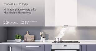 Most kitchen exhaust ventilation system are not well thought out and their. New Komfort Roto Unit Room Ventilation Kitchen Hood