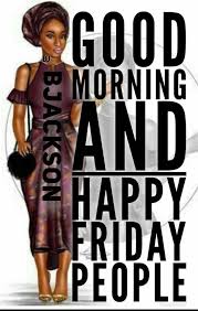 Maybe you would like to learn more about one of these? Good Morning Friday Black Images Bmp Annyong