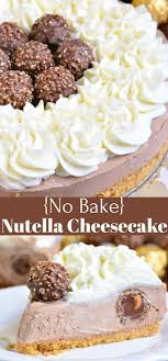 Nutella No Bake Cheesecake Silky Smooth No Bake Cheesecake Made With A Layer Of Buttery Gr Nutella Recipes Chocolate Cheesecake Recipes Fun Cheesecake Recipes
