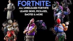 All cosmetics, item shop and more. All Unreleased Fortnite Leaked Skins Pickaxes Emotes More Till Now