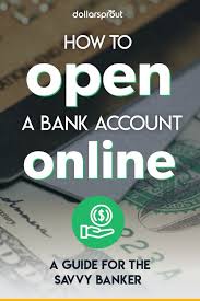 How To Open A Bank Account Online Step By Step Guide Dollarsprout In 2020 Opening A Bank Account Bank Account Online Bank Account