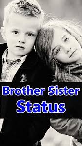 Brothers and sisters are as close as hands and feet. Brother Sister Video Status Fur Android Apk Herunterladen