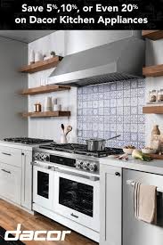 Dacor Appliances At Pirch In 2020 Kitchen Inspirations Kitchen Cabinet Design Kitchen Remodel