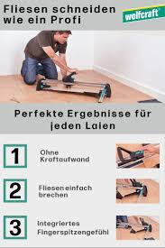 Durch diese bauteile wird die fliese beim schneiden stabilisiert. Fliesen Schneiden Wie Ein Profi Fliesenschneider Fliesen Grosse Fliesen