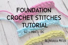 Stockinette each pair of double knitting stitches consists of one stitch in color a (blue) and one in color b (green). Tutorial Foundation Crochet Stitches The Unraveled Mitten