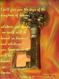 I Will Give You The Keys Of The Kingdom Of Heaven Whatever You Bind On Earth Will Be Bound In Heaven And Whatever Y Cleanse Me Bible Promises Jesus Is Coming