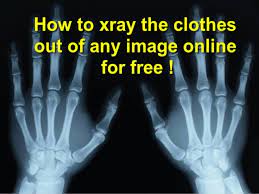 You can tell your friends that you know what their secrets and desires by using this body scanner prank simulator. How To X Ray The Clothes Of Any Image Online For Free