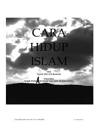 Ppmi assalaam berdiri pada tanggal 17 syawal 1402 h bertepatan dengan tanggal 7 agustus 1982 m. Pdf Cara Hidup Islam Fathur Rahman Academia Edu