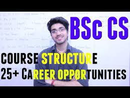 But, for the bachelor of science degree cs or btech cs, you need to have a solid background in mathematics. Bsc Computer Science Course Structure Career Opportunities 20 Career Options After Bsc Cs Youtube