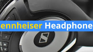 Sennheiser Comparison Best Headphones And Earbuds Compared