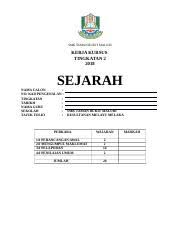 Kesultanan melayu melaka (كسلطانن ملايو ملاک). Kajian Kes Sejarah Tingkatan 2 2018 Docx Smk Taman Bukit Maluri Kerja Kursus Tingkatan 2 2018 Sejarah Nama Calon No Kad Pengenalan Tingkatan Tarikh Course Hero