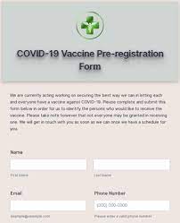 Complete a separate registration for each person requesting a vaccine. Covid 19 Vaccine Pre Registration Form Template Jotform