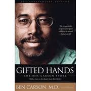 Gifted Hands, The Ben Carson Story, 20th Anniversary Edition: Ben Carson  M.D., Cecil Murphey: 9780310332909
