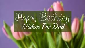 We did not find results for: 120 Birthday Wishes For Dad Happy Birthday Father Messages