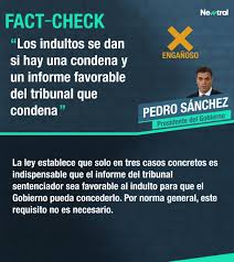 Es decir, les tocaba en estas fechas porque justicia llevaba retraso en la tramitación de peticiones de indulto, que estuvieron paralizadas durante el tiempo que el ejecutivo se encontraba en. Pedro Sanchez Los Indultos Se Dan Si Hay Una Condena Y Un Informe Favorable Del Tribunal Que Condena Newtral