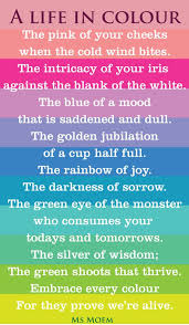 Life In Colour Ms Moem Poems Life Etc Poems About Life Short Poems About Life Motivational Poems