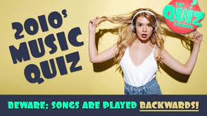 Please understand that our phone lines must be clear for urgent medical care needs. 2010s Music Quiz The Most Popular 2010s Hits Songs Played Backwards