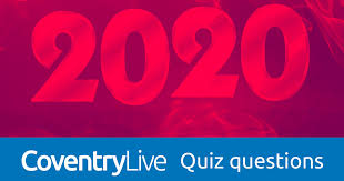 Whether you have a science buff or a harry potter fanatic, look no further than this list of trivia questions and answers for kids of all ages that will be fun for little minds to ponder. Quiz Questions About 2020 Current Affairs Trivia Which Is Very Current Coventrylive