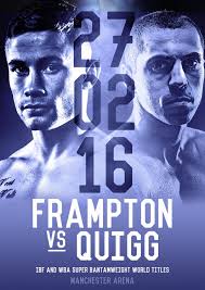 CARL FRAMPTON vs. SCOTT QUIGG Manchester Arena 27.02.16 Poster Print