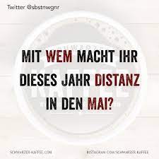 Check spelling or type a new query. Distanz In Den Mai Lustige Zitate Und Spruche Witzige Spruche Spruche Leben Lustig