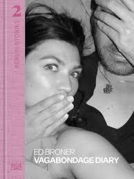 Ed Broner: Berlin Stories 2: Vagabondage Diary : Broner, Ed, Barth, Nadine:  Amazon.ca: Books
