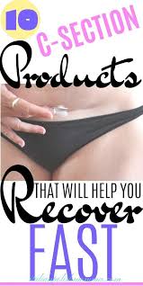 C Section Recovery Tips C Section Recovery C Section Body After Baby