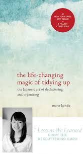 7 Decluttering Lessons We Learned From Marie Kondo Declutter Marie Kondo Organizing Marie Kondo