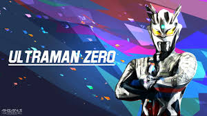 Ultraman Zero Dengan Gambar