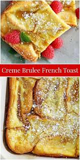 Creme Brulee French Toast Recipe French Toast Recipe Creme Brulee French Toast Toast Recipes