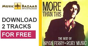 Roxy music book on avalon. More Than This The Best Of Bryan Ferry Roxy Music Bryan Ferry Roxy Music Mp3 Buy Full Tracklist