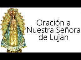 Para esos instantes de nuestra vida en que hay oraciones que están llenas de fe y alabanza, si deseas decir una oración milagrosa que llegue al cielo y sirva como transporte de tus deseos, debes decir Oracion A La Virgen De Lujan Youtube