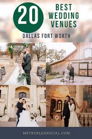 20 best wedding venues in dallas fort