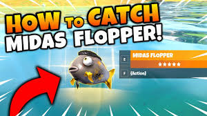 The fourth season of a midas flopper, which would make your whole loadout legendary rarity, and a vendetta fish, that. Fortnite Midas Fish And How To Catch It Midas Flopper Location And Details Youtube