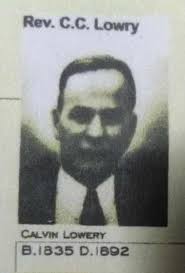 Rev Calvin Calhoun Lowry (1835-1892)