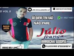 Nada é por acaso, nada é em vão na vida com deus, tudo tem uma razão. Julio Franca Arrocha Gospel 2020 So Quem Tem Raiz Nao Pare1 Youtube