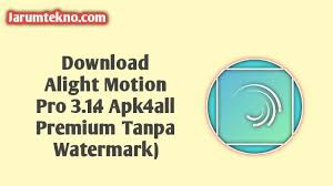 Download alight motion pro 3.1.4 apk. Download Alight Motion Pro 3 1 4 Apk4all Premium Tanpa Watermark