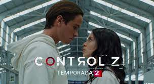 Check spelling or type a new query. Control Z Trailer Y Fecha De Estreno De La Temporada 2 De La Serie