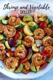Shrimp And Vegetable Skillet Shrimp And Vegetables Seafood Recipes Delicious Veggies