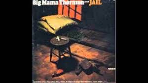Big Mama Thornton Rock Me Baby Youtube