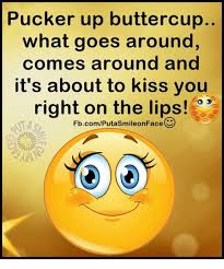 Pucker Up Buttercup Memes
