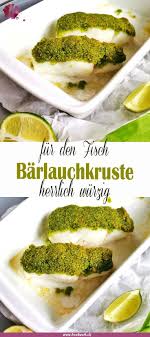 Kabeljau In Barlauchkruste Kabeljau Kabeljau Rezept Fisch Zubereiten