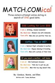 When it comes to planning a date night for you and your significant other, it's good to do something new and different once in a while—something other than dinner and a movie. Match Comical Three Sisters Attempt Online Dating In Search Of One Good Date Amazon Co Uk Dochtermann Candace 9781425929053 Books