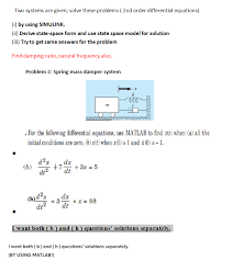 Solved Two Systems Are Given Solve These Problems 2nd Chegg Com
