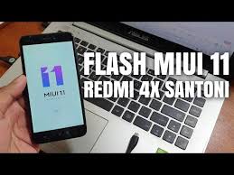 Cara Flash Miui 11 Global Redmi 4x Santoni File Tested Fastboot Rom Youtube