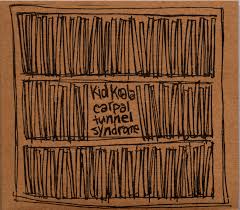 Kid Koala Carpel Tunnel Syndrome Released 1 February 2000 On Ninja Tune Karpaltunnelsyndrom