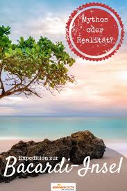 Unser samana ausflug kombiniert mit los haitises und bacardi insel ist ein echtes highlight, das es nur bei rh tours gibt und findet immer montags statt. Expedition Zur Bacardi Insel Bacardi Insel Bacardi Insel