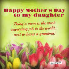 20 Delightful Ways To Say Happy Mother S Day To Your Daughter Happy Mothers Day Wishes Happy Mothers Day Daughter Mother Day Wishes